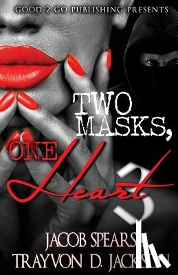 Spears, Jacob, Jackson, Trayvon - Two Masks One Heart 3