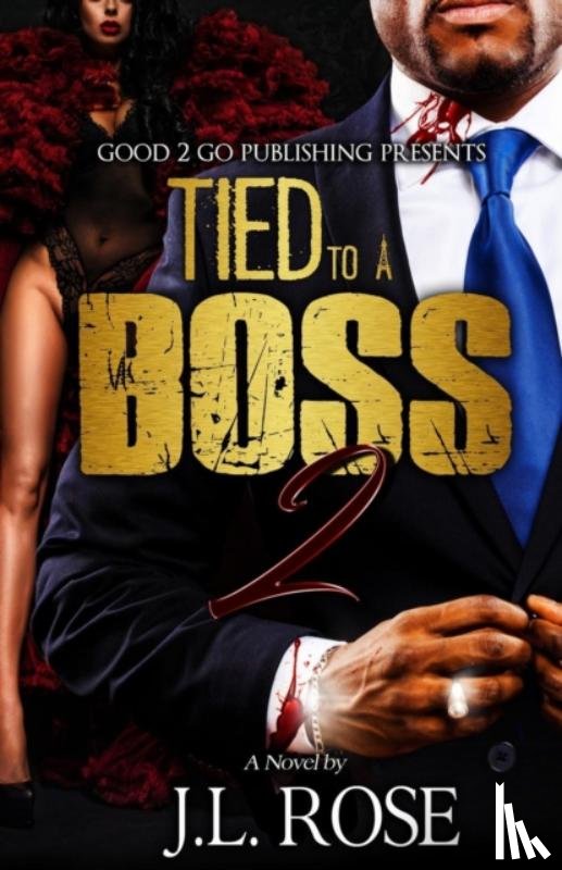 Rose, John L - Tied to a Boss 2