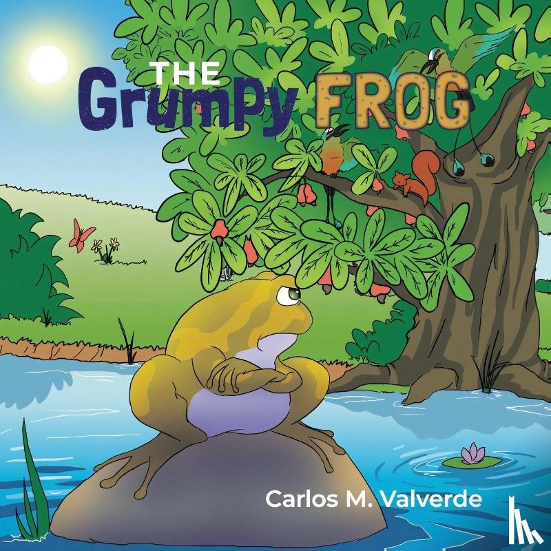 Valverde, Carlos M - The Grumpy Frog
