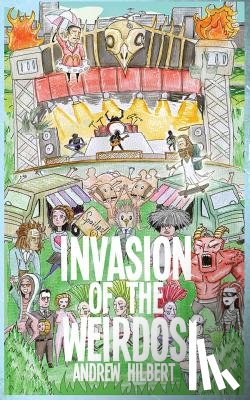 Hilbert, Andrew - Invasion of the Weirdos