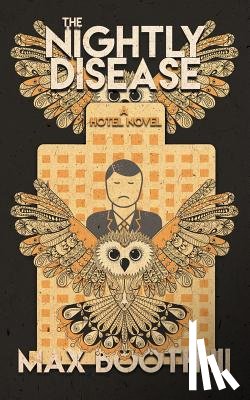 Booth, Max - The Nightly Disease