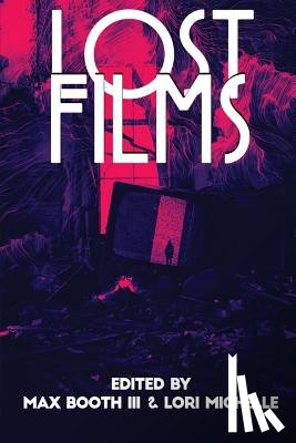 Booth, Max - Lost Films
