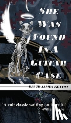 Keaton, David James - She Was Found in a Guitar Case