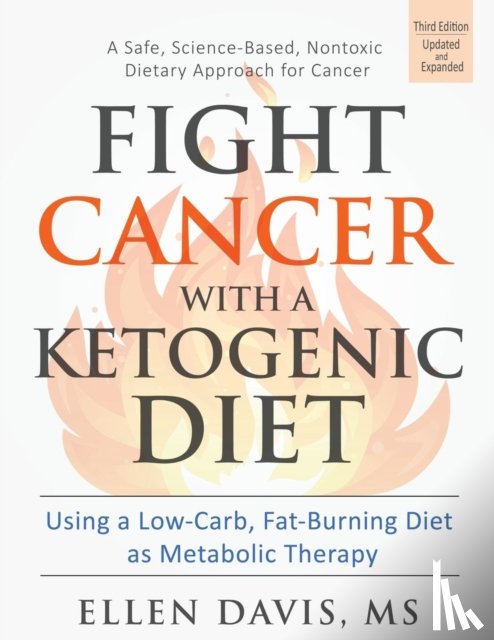 Davis, Ellen - Fight Cancer with a Ketogenic Diet