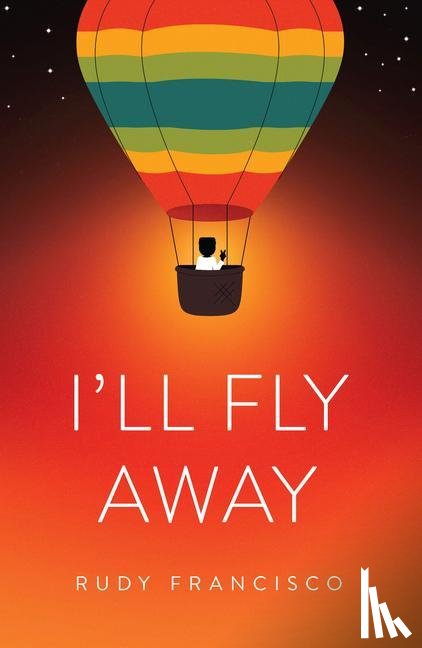Francisco, Rudy - ILL FLY AWAY