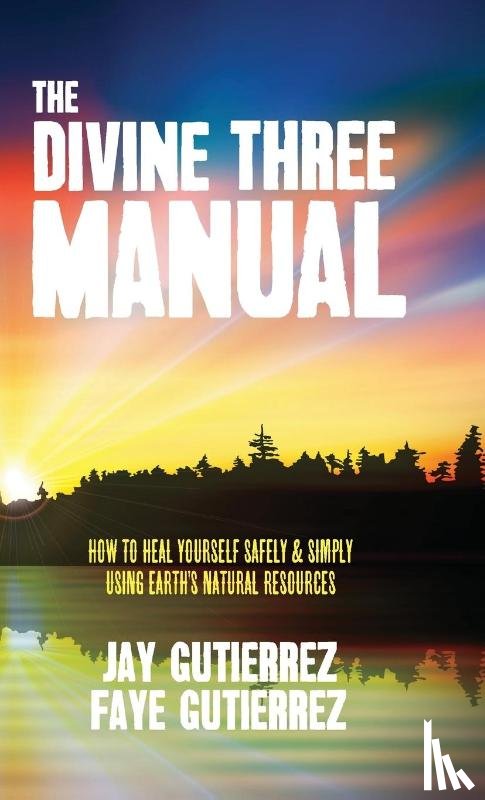 Gutierrez, Jay, Gutierrez, Faye - The Divine Three Manual