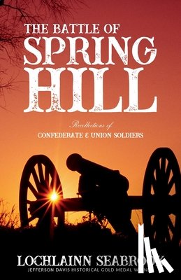 Seabrook, Lochlainn - The Battle of Spring Hill