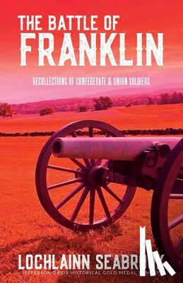 Seabrook, Lochlainn - The Battle of Franklin