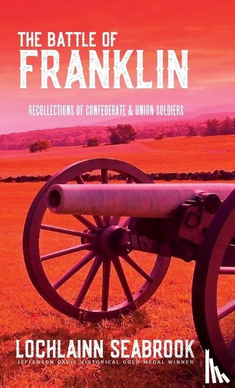 Seabrook, Lochlainn - The Battle of Franklin