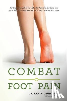 Drummond DC, Karin Veronika - Combat Foot Pain