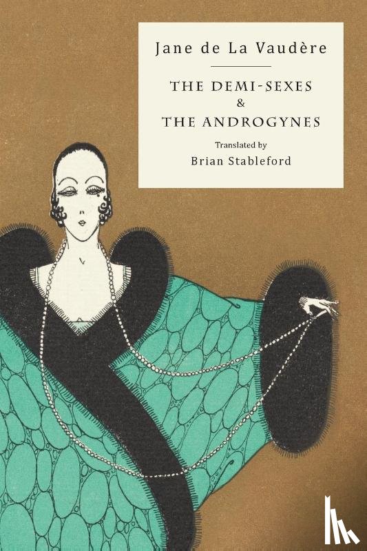 de la Vaudere, Jane - The Demi-Sexes and The Androgynes
