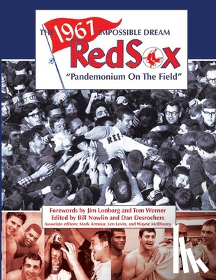  - The 1967 Impossible Dream Red Sox