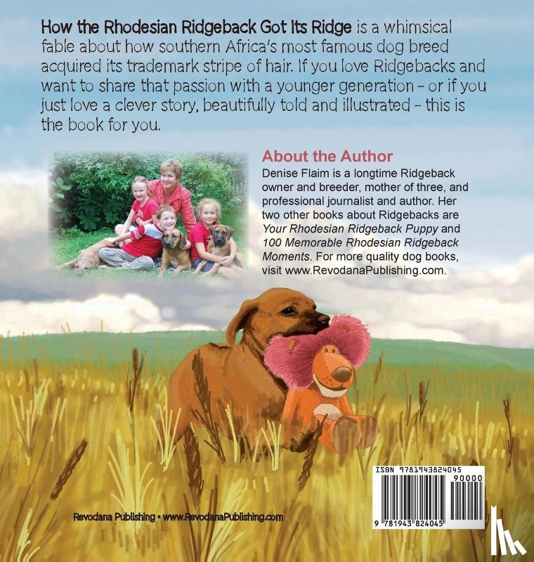 Flaim, Denise - How The Rhodesian Ridgeback Got Its Ridge