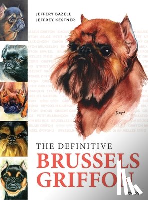 Bazell, Jeffery - The Definitive Brussels Griffon