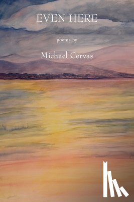 Cervas, Michael - Even Here