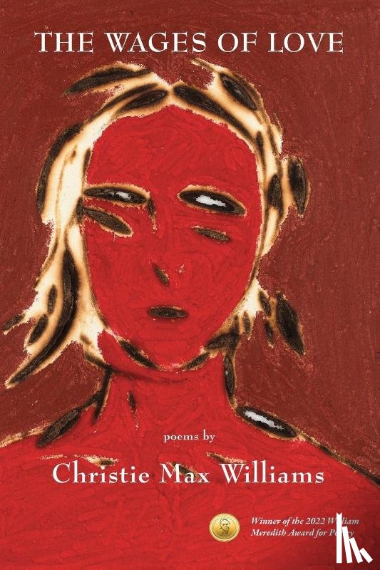 Williams, Christie Max - The Wages of Love