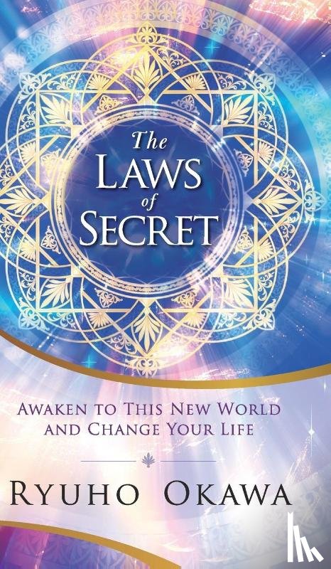 Okawa, Ryuho - The Laws of Secret