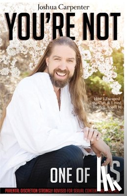 Carpenter, Joshua - You're Not One Of Us