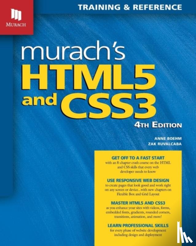 Boehm, Anne, Ruvalcaba, Zak - Murach's HTML5 and CSS3, 4th Edition