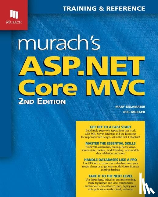Murach, Joel, Delamater, Mary - Murach's ASP.NET Core MVC (2nd Edition)
