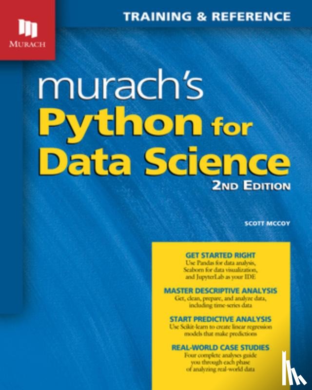 McCoy, Scott - Murach's Python for Data Science (2nd Edition): Training and Reference