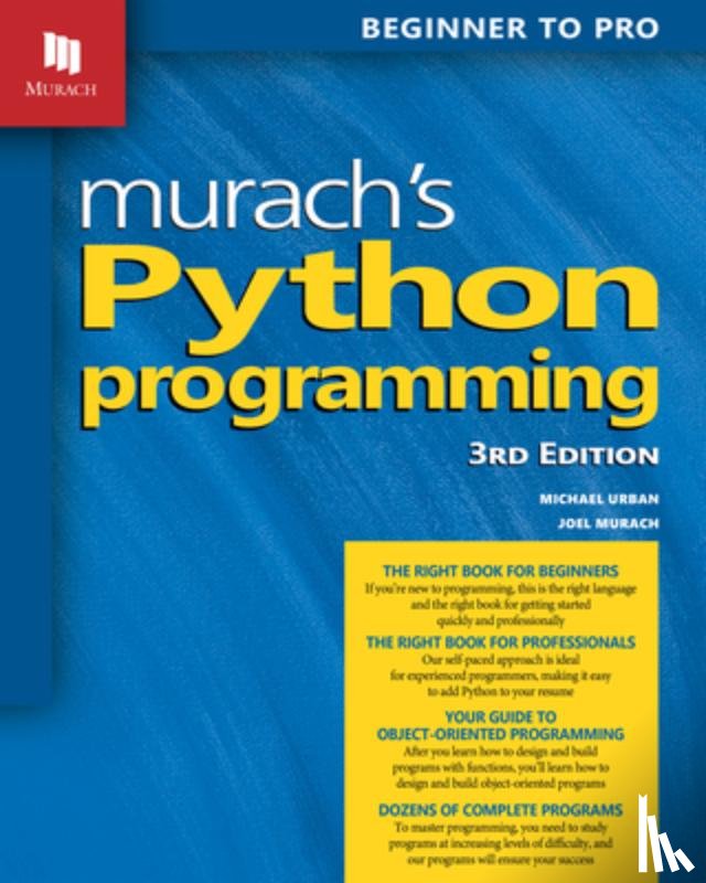Murach, Joel, Urban, Michael - Murach's Python Programming (3rd Edition)