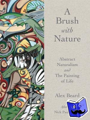 Beard, Alex - A Brush with Nature