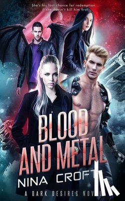 Croft, Nina - Blood and Metal