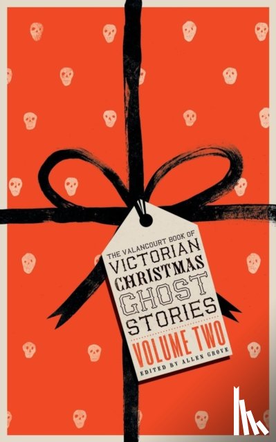 Allen, Grant, Linton, Eliza Lynn - The Valancourt Book of Victorian Christmas Ghost Stories, Volume Two