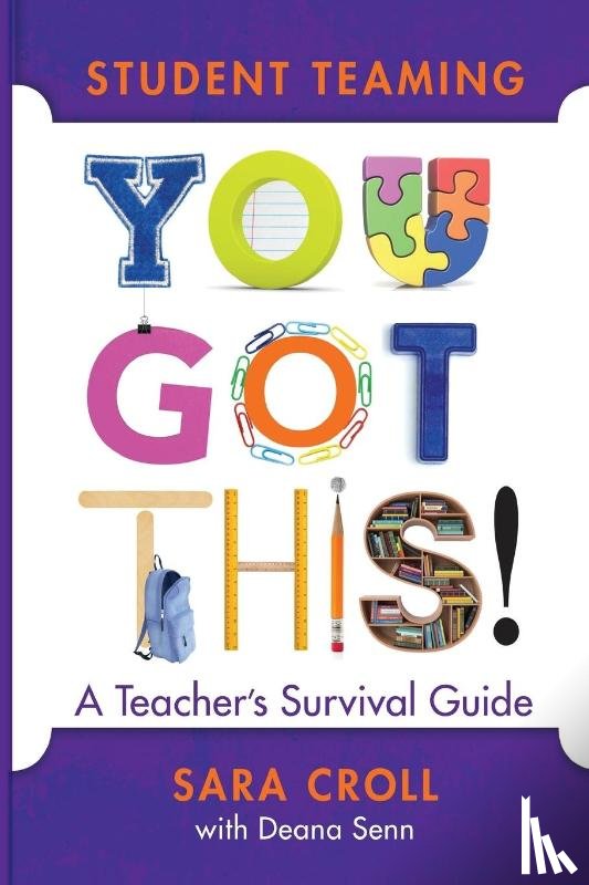 Croll, Sara, Senn, Deana - Student Teaming: You Got This!