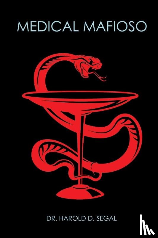 Segal, Dr - Medical Mafioso