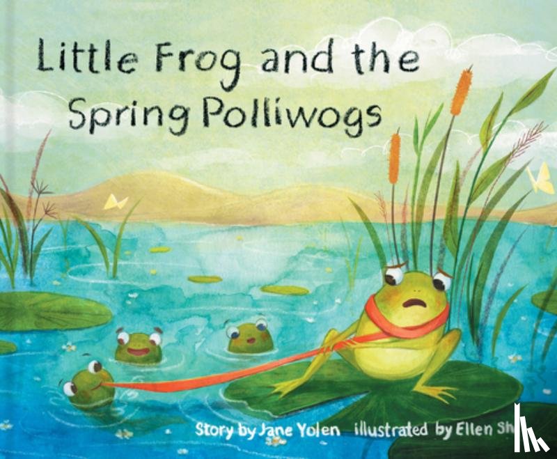 Yolen, Jane - Little Frog and the Spring Polliwogs