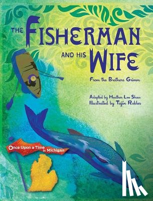 Shaw, Heather Lee - The Fisherman and His Wife