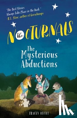 Hecht, Tracey - The Nocturnals: The Mysterious Abductions
