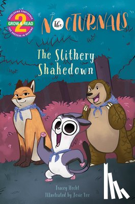 Hecht, Tracey - The Slithery Shakedown: The Nocturnals Grow & Read Early Reader, Level 2