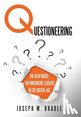 Bradley, Joseph M. - Bradley, J: Questioneering