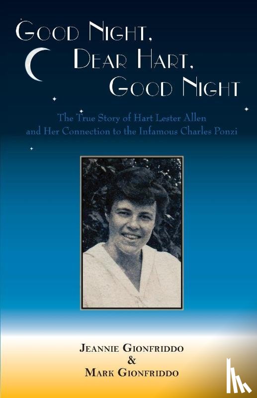 Gionfriddo, Jeannie, Gionfriddo, Mark - Good Night, Dear Hart, Good Night