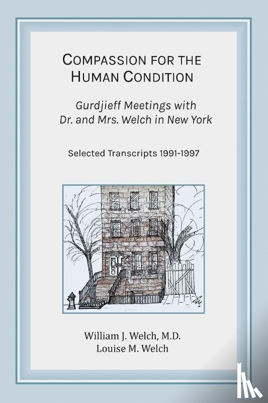 Welch, William J, Welch, Louise M - Compassion for the Human Condition