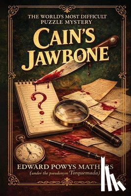 Mathers, Edward Powys, Torquemada - Cain's Jawbone