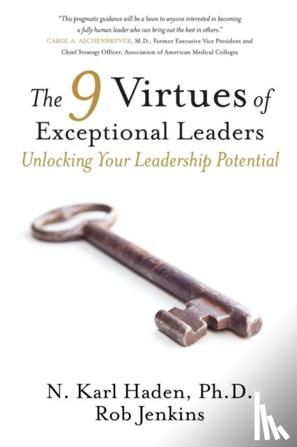 Haden, N Karl, Jenkins, Professor of Political Science Rob (Birkbeck College University of London) - The 9 Virtues of Exceptional Leaders
