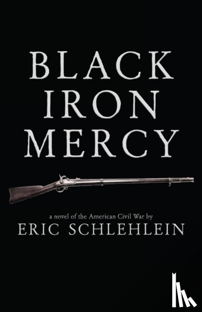 Schlehlein, Eric - Black Iron Mercy