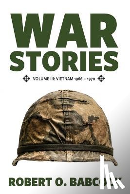Babcock, Robert O - War Stories Volume III