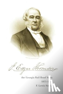 Smith, F. Lewis - J. Edgar Thomson
