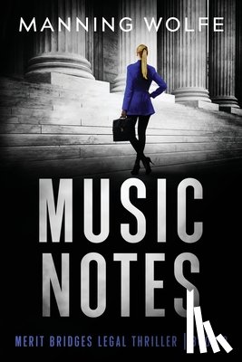 Wolfe, Manning - Music Notes