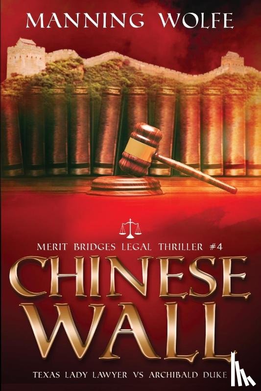 Wolfe, Manning - Chinese Wall