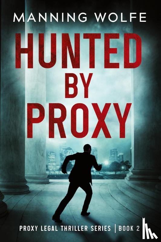 Wolfe, Manning - Hunted By Proxy