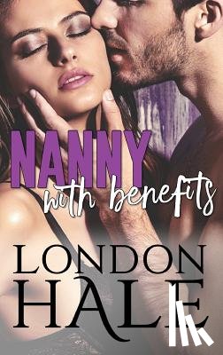 Hale, London - Nanny With Benefits
