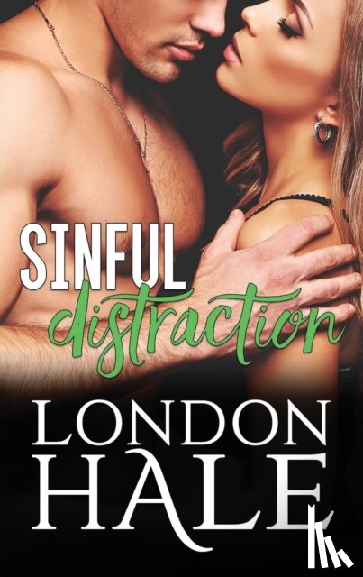 Hale, London - Sinful Distraction