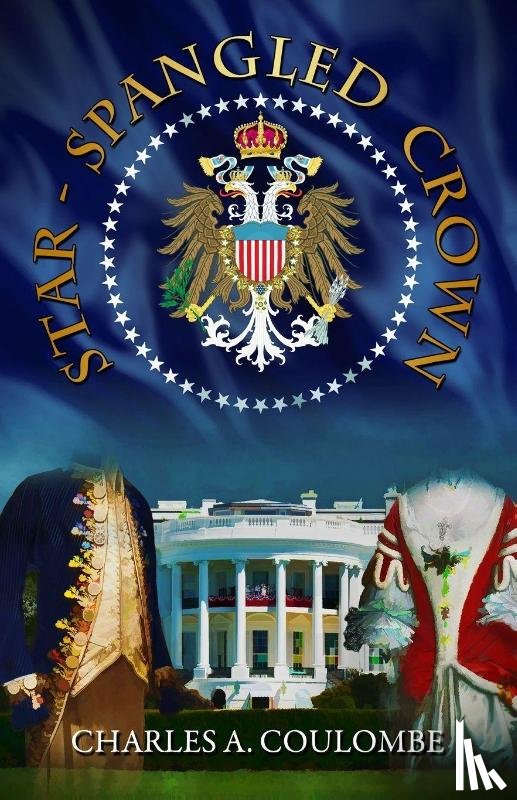 Coulombe, Charles a - Star-Spangled Crown