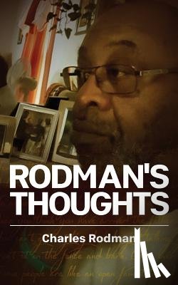 Rodman, Charles - Rodman's Thoughts